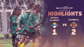 Antigua amp Barbuda 12 Dominica  Road to W Gold Cup [upl. by Thisbee]