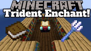 Minecraft Trident Enchantment Guide  121 A simple Enchanted Tutorial [upl. by Nnaecarg86]