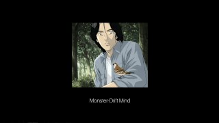 MonsterDrift MindOST 1Kunaiki HaishimaNaoki Urasawa [upl. by Reisman]