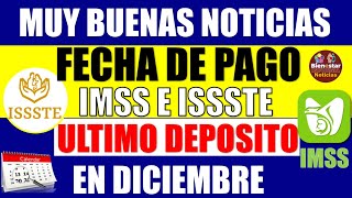 💰🤑Ya es oficial🗓️Pensionados IMSS E ISSSTE en esta fecha recibirás ultimo pago de diciembre 2024 [upl. by Eatton]