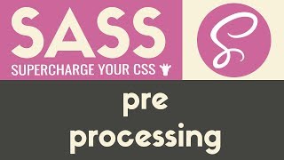 Pre Processing  Sass amp Scss  Tutorial 5 [upl. by Ahsinad362]