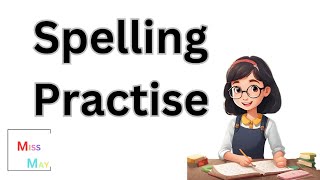 Spelling Practice  Test 30  Learn Today [upl. by Elrod]