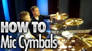 How To Mic Cymbals  Drum Lessons [upl. by Laohcin]