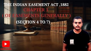 EASEMENTS GENERALLY PROFIT A PRENDRE CHAPTER 1 SECTION 4 to 7 INDIAN EASEMENT ACT1882 [upl. by Burrows]