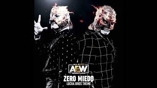 Mikey Rukus x Gangsta L  Zero Miedo AEW Lucha Bros Mashup [upl. by Kurtz]