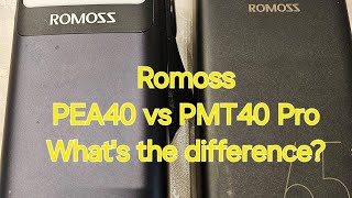 Romoss PEA40 and PMT40 Pro Whats the difference [upl. by Bevvy361]