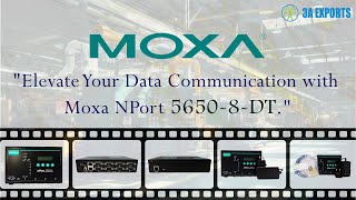 quotElevate Your Data Communication with Moxa NPort 56508DTquot [upl. by Mattson549]