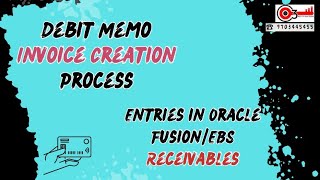 Debit Memo Invoice Creation ProcessEntries in Oracle FusionEBS Receivableso3technologies [upl. by Ferino529]