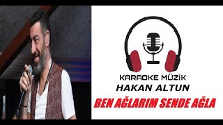 Ben Ağlarım Sen de Ağla KARAOKE Cover Si Karar [upl. by Daniala]