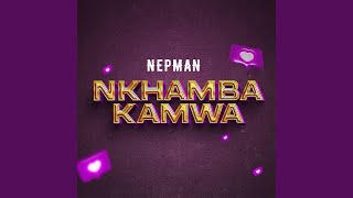 Nkhamba Kamwa [upl. by Atinar]