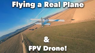 From Cockpit to Chase Flying a Real Plane amp FPV Drone [upl. by Ennairac]