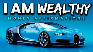 I AM WEALTHY Affirmations For Success amp Money WATCH THIS EVERY DAY [upl. by Shiff]