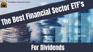 The Best Financial Sector ETFs [upl. by Notnirt491]