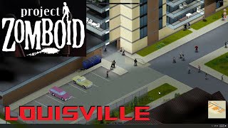 High Rise Apartment LIVING  Louisville Apocalypse EP5  Project Zomboid [upl. by Suter]