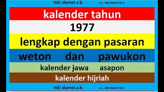 kalender 1977 lengkap pawukon  weton  pasaran kalender jawa  hijriah [upl. by Fredia]