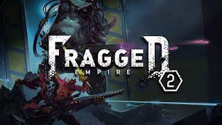 Fragged Empire 2nd Edition  Vlog [upl. by Ecnaret]