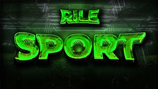 RILE  SPORT [upl. by Rufina]