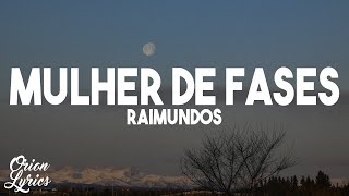 Raimundos  Mulher de Fases LetraLyrics [upl. by Alliuqaj]