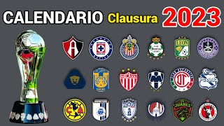 CALENDARIO COMPLETO de la LIGA MX para el TORNEO CLAUSURA 2023 [upl. by Anatak663]