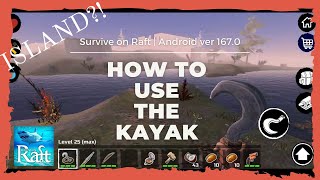 How to Use the Kayak  How to Get to an Island  Survive on Raft  Android version 1670 [upl. by Darell]