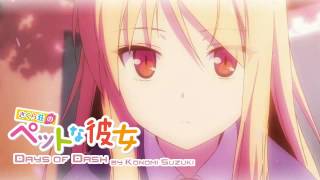 Sakurasou no Pet na Kanojo ED「DAYS of DASH」Full [upl. by Ludmilla400]