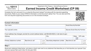 IRS Form 15111 walkthrough Earned Income Credit WorksheetCP 09 [upl. by Bria865]