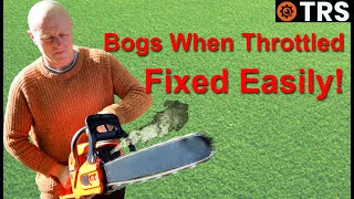 Chainsaw BOGS When Throttled Corrected Easily [upl. by Yajiv]