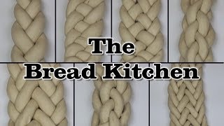 How to Braid 3 4 5 6 7 8 and 9Strand Braids in The Bread Kitchen [upl. by Dion280]