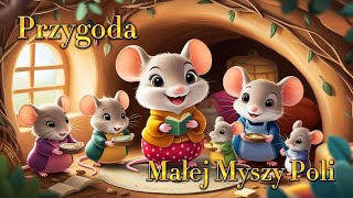 Wielka Przygoda Małej Myszki Poli 🌾🐭 Niezwykła Wyprawa na Złote Pole [upl. by Nealson]