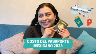 Costo del pasaporte mexicano en 2023 así puedes agendar la cita [upl. by Ahterod496]