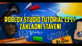 Roblox studio CZ Tutorial Základní Stavění [upl. by Bower874]