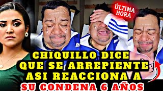 Bombazo¡ Chiquillo Periquillo Asi Reacciona a La Condena De 6 Años Por Delitø Cøntra Alexia Rivas 😱 [upl. by Zebe]