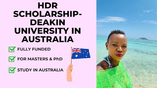 HDR Scholarship  Deakin University  Australia [upl. by Ilrebmyk]