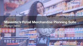 Maventics Retail Merchandise Planning Suite  Product Demo [upl. by Attenaej408]