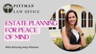 Estate Planning for Peace of Mind [upl. by Truscott384]