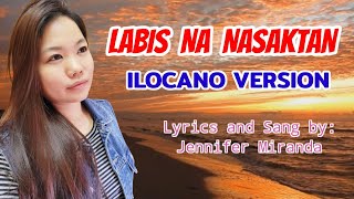 LABIS NA NASAKTAN ILOCANO VERSION ANYAN A NAGSAKIT by Jennifer Miranda [upl. by Yared690]