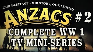 quotAnzacs The War Down Underquot 1985  Episode 2 WW1 Australian Drama [upl. by Analaj]