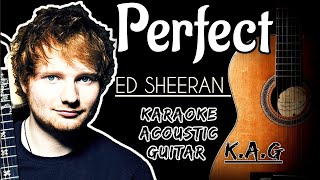 Ed Sheeran  Perfect Karaoke Acoustic Guitar [upl. by Cleodal]