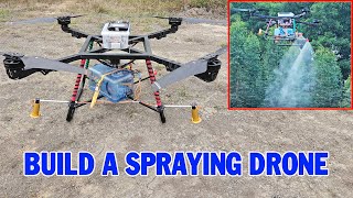 Build A Spraying Drone Plant Protection  Homemade Agriculture Drone [upl. by Enattirb735]