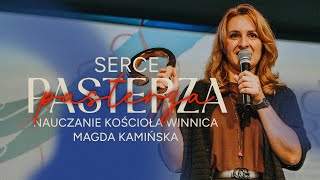 Serce pasterza  Nauczanie Kościoła Winnica  Magda Kamińska [upl. by Drofyar236]