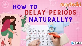 Ways to Postpone Periods Naturally Home Remedies to Delay Periods for 1 week [upl. by Alleuol]