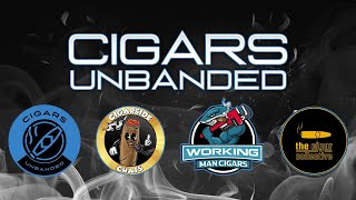 Cigars Unbanded  Episode 10 [upl. by Alejandra]