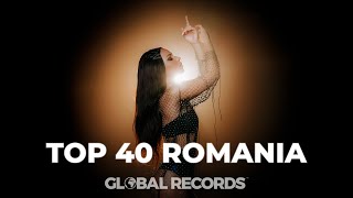 Top 40 Romania  Global Most Popular Songs 2022 [upl. by Taber]