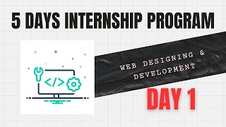 Day One  Free Internship  Web Designing amp Development [upl. by Brenda]