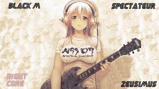 NightCore Spectateur Black M [upl. by Faro]