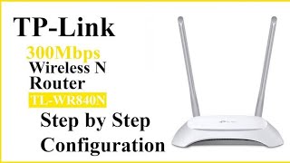 Tp Link Router Configuration Step by Step  Tp Link TLWR840N Router Configuration Using Mobile [upl. by Harlow]