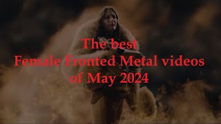 The best Female Fronted Metal videos of May 2024 [upl. by Tada]