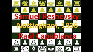 Raúl Capablanca blancas vs Samuel Reshevsky negras Nottingham 1936 [upl. by Wendye]