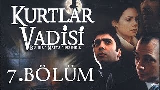 Kurtlar Vadisi  7Bölüm Full HD [upl. by Maurita]