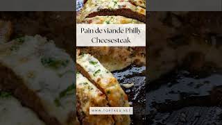 Titre Pain de viande Philly Cheesesteak [upl. by Nowd]